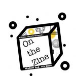 On the Zine. Promotional graphic for zine collection