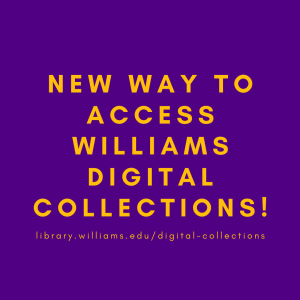 New Way to Access Williams Digital Collections