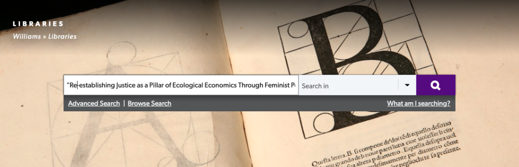 Screenshot of library search box with article title (Re-establishing Justice as a Pillar of Ecological Economics Through Feminist Perspectives) in quotes.